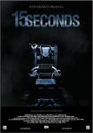 La locandina di '15 Seconds' La locandina di '15 Seconds'