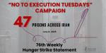 IRAN - 76th-week of “No to Execution Tuesdays” IRAN - 76th-week of “No to Execution Tuesdays”