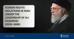 IRAN - Violations Under Ali Khamenei 1