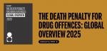 GLOBAL - Death Penalty for Drug Offences