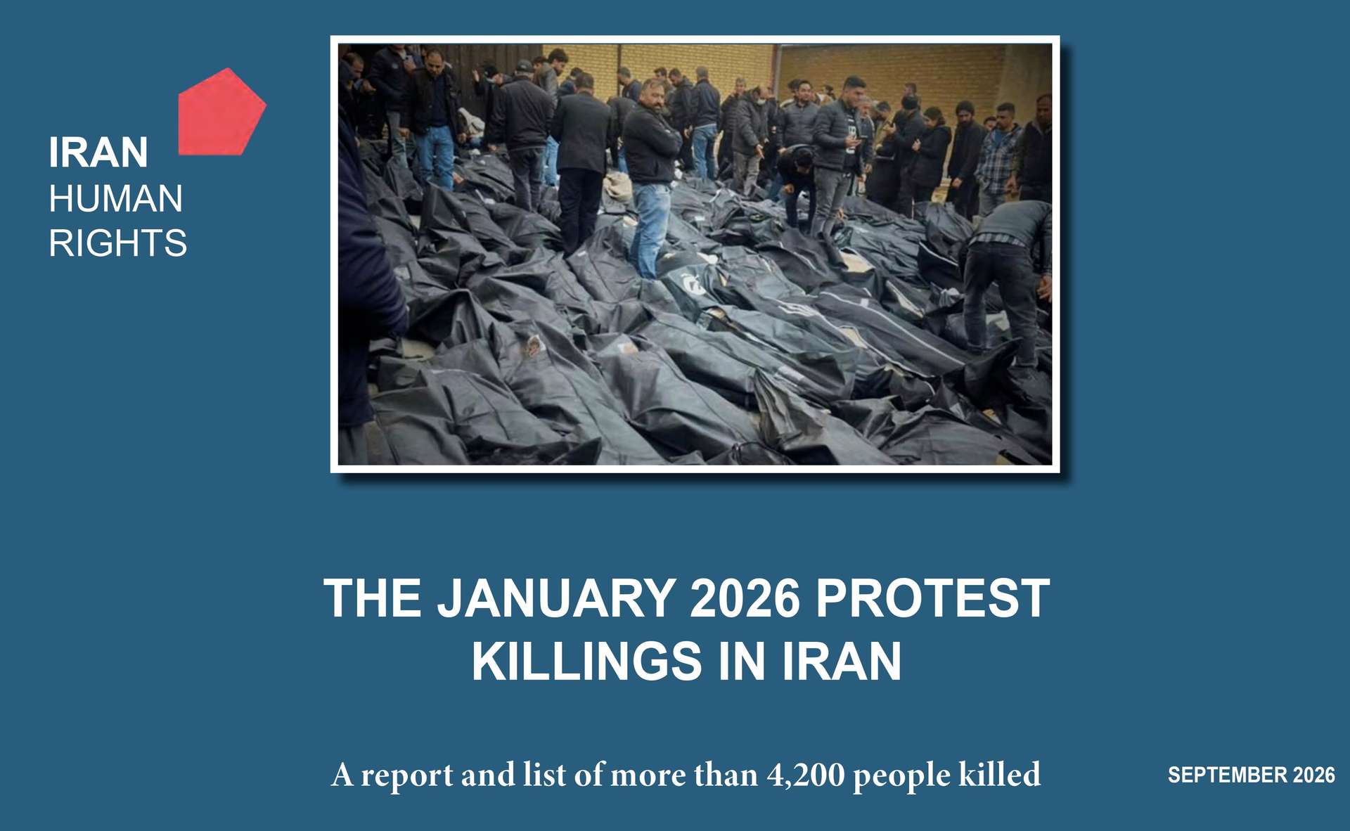 IRAN - Rapporto di IHR: elenco di oltre 4.200 persone uccise durante le proteste del gennaio 2026